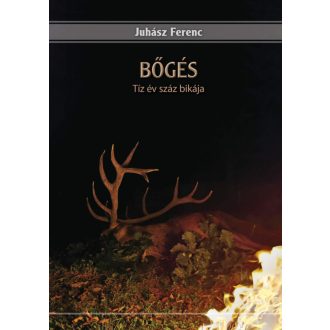   VU - Juhász Ferenc ”Bőgés” c. könyv (Tíz év száz bikája)    K124 (dedikált könyv)