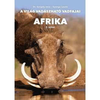   DR. GERGELY IMRE - GYENGE LÁSZLÓ -  AFRIKA II. KÖTET (A VILÁG VADÁSZHATÓ VADFAJAI)  (K126)